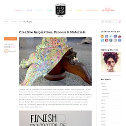 Creative Inspiration: Process & Materials