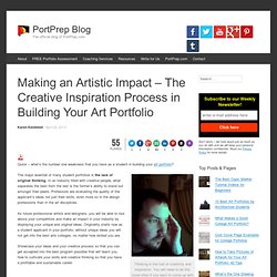 The Creative Inspiration Process in Building Your Art Portfolio