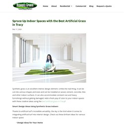 Creative Interior Design Ideas Using the Best Artificial Grass in Tracy