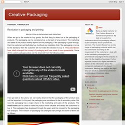 Creative-Packaging: Revolution in packaging and printing