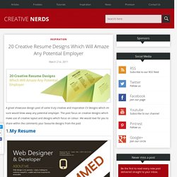 20 Creative Resume Designs Which Will Amaze Any Potential Employer
