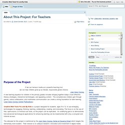 Creative Web Tools For and By Kids / About This Project: For Teachers