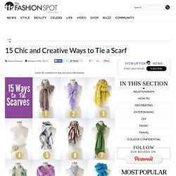 15 Chic and Creative Ways to Tie a Scarf