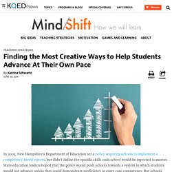 Finding the Most Creative Ways to Help Students Advance At Their Own Pace