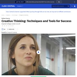 Creative Thinking: Techniques and Tools for Success from edX