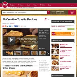 30 Creative Toastie Recipes