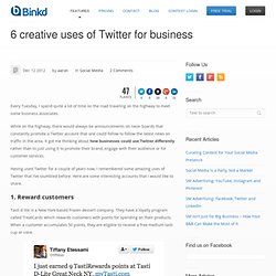 6 creative uses of Twitter for business