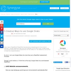 5 Creative Ways to use Google Slides