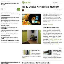 Top 10 Creative Ways to Store Your Stuff - Lifehacker