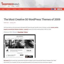 The Most Creative 50 Wordpress Themes of 2009