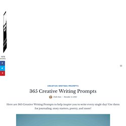 365 Creative Writing Prompts - ThinkWritten
