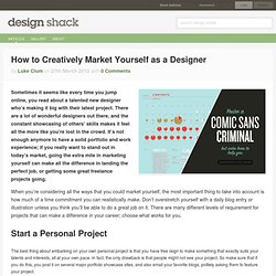 How to Creatively Market Yourself as a Designer