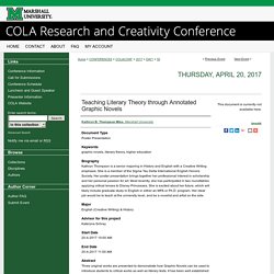 Marshall Digital Scholar - COLA Research and Creativity Conference: Teaching Literary Theory through Annotated Graphic Novels