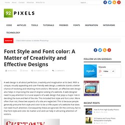 Font Style and Font color: A Matter of Creativity and Effective Designs