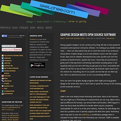 Graphic Design Meets Open Source Software - SKETCHEE IDEAS: A Creativity Blog - Design & Illustration - SKETCHEE.COM