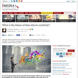 What is the future of data-driven creativity?