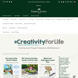 Creativity for Life - Faber-Castell's Inspirational Art & Craft Blog – tagged "Lesson Plan" – Faber-Castell USA