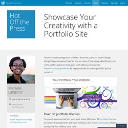 Showcase Your Creativity with a Portfolio Site — WordPress.com News