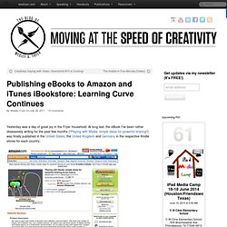 Publishing eBooks to Amazon and iTunes iBookstore: Learning Curve Continues