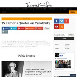 15 Famous Quotes on Creativity