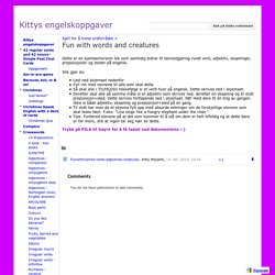 Fun with words and creatures - Kittys engelskoppgaver