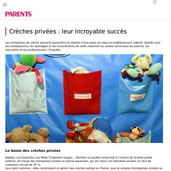 Crèches privées : pourquoi un tel succès ? - PARENTS.fr