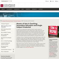 Master of Arts in Teaching-Secondary & Single Subject Credential