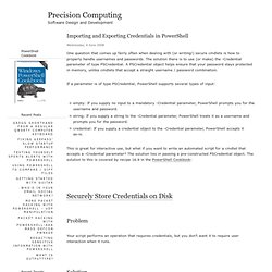 Importing and Exporting Credentials in PowerShell – Precision Computing