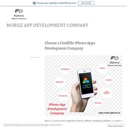 Choose a Credible iPhone Apps Development Company