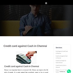 Credit card against Cash in Chennai