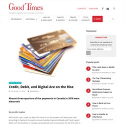 Credit, Debit, and Digital Are on the Rise - Good Times