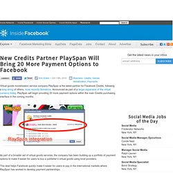 New Credits Partner PlaySpan Will Bring 20 More Payment Options to Facebook