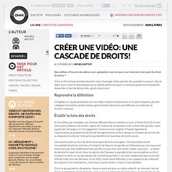 Créer une vidéo: une cascade de droits! » Article » OWNI, Digital Journalism