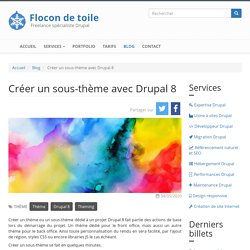 Créer un sous-thème avec Drupal 8
