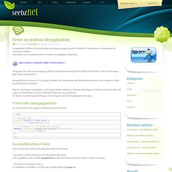 Créer un système de pagination - Seebz.net