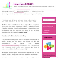 Créer un blog avec WordPress – Numérique DDEC 29