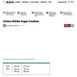 Best Creme Brûlée Sugar Cookies Recipe - How To Make Creme Brûlée Sugar Cookies