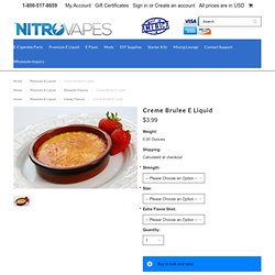 Creme Brulee E Liquid - Nitro Vapes
