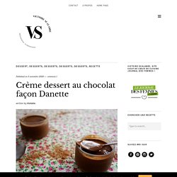 Crème dessert au chocolat façon Danette
