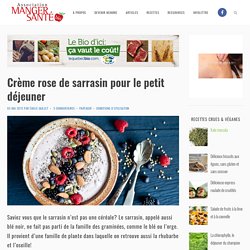 Crème rose de sarrasin pour le petit déjeuner