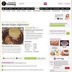 Crêpes algériennes : la recette avec L'Internaute