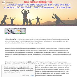 100 % Cricket Betting Tips & Prediction -Cricbettip