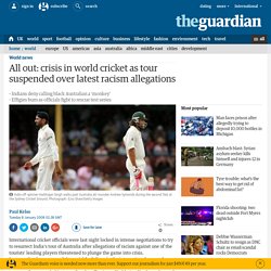 World cricket crisis as tour suspended over racism allegations