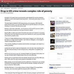 Drop in US crime reveals complex role of poverty