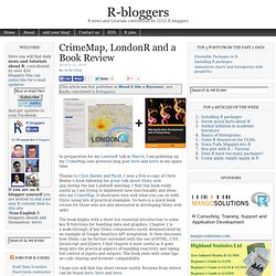 CrimeMap, LondonR and a Book Review