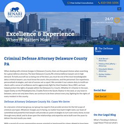 Criminal Defense Attorney Delaware County PA - Benari Law Group