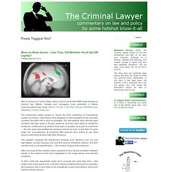 fmri - The Criminal Lawyer - Commentary on Law and Policy