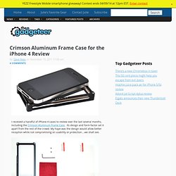 Crimson Aluminum Frame Case for the iPhone 4 Review