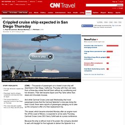 Crippled cruise ship expected in San Diego Thursday