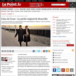 Crise de l'euro - Le péché originel de Deauville